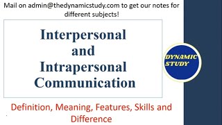 Interpersonal and Intrapersonal Communication [upl. by Alethea971]