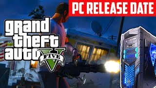 GTA 5 PC Release Date amp Info GTA V [upl. by Ordisi]