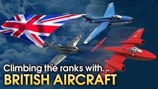 Climbing the ranks with BRITISH AIRCRAFT  War Thunder [upl. by Thetos]