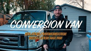 FORD ÉCONOLINE VAN CONVERSION  E250 VANLIFE  Isolation amp Insonorisation [upl. by Gennaro]