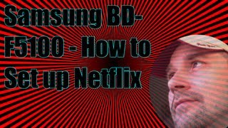 Samsung BDF5100  How to Setup Netflix [upl. by Aland]