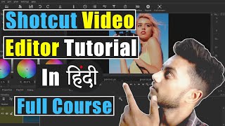 Shotcut Video Editor Tutorial  Shotcut Video Editor Tutorial Hindi  Shotcut  Shotcut masterclass [upl. by Artep]