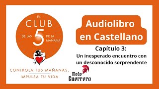 📙 AUDIOLIBRO El Club de las 5 de la mañana  Capítulo 3  Voz humana en español [upl. by Ys]