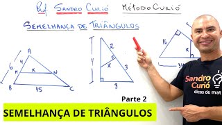 SEMELHANÇA DE TRIÂNGULOS  PARTE 2 [upl. by Elaine]