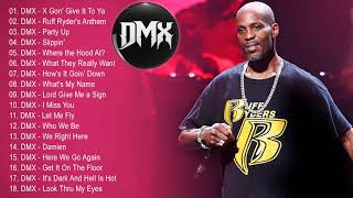 DMX Greatest Hits Full Album 2021  Best Songs Of DMX 2021 [upl. by Leur]