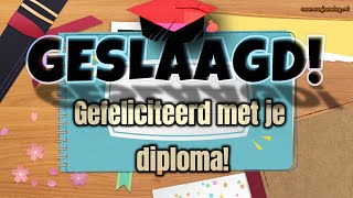 GESLAAGD 🎓 DIPLOMA BEHAALD  GEFELICITEERD MET JE DIPLOMA 🎓🎈🎊 geslaagd [upl. by Carena795]