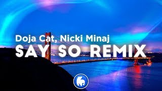 Doja Cat Nicki Minaj  Say So Remix Clean  Lyrics [upl. by Ratib]