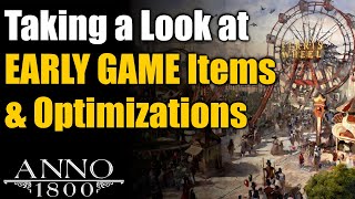 Anno 1800 Ultimate Guide Early Game Items amp Optimizations [upl. by Calysta]