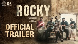 Rocky Official Trailer  Vasanth Ravi  Bharathiraja  Arun M  Darbuka Siva  Ra Studios  CR Manoj [upl. by Aelanej]