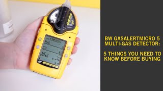 BW GasAlert Micro 5 Multi Gas Detector  A Buyers Guide [upl. by Aiket]