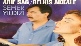 Arif Sağ amp Belkıs Akkale  Seher Yıldızı Official Audio [upl. by Aihtebat]