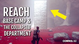 How to REACH the Base Camp and Collapsed Department The Nail Mission  Control DLC The Foundation [upl. by Leira509]