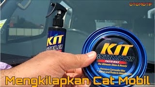 KIT Pengkilap Mobil KIT Metalic Dan KIT Detailer [upl. by Eittah]