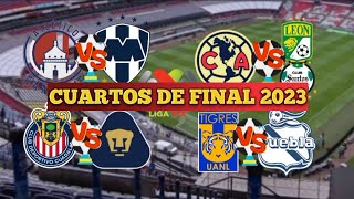 DEFINIDOS LOS CUARTOS DE FINAL LIGA MX 2023 🇲🇽🔥 LIGUILLA FUTBOL MEXICANO 🇲🇽 CALENDARIO  FECHAS [upl. by Ettesus925]