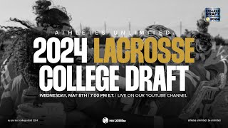 AU Pro Lacrosse 2024 College Draft [upl. by Attenyl]