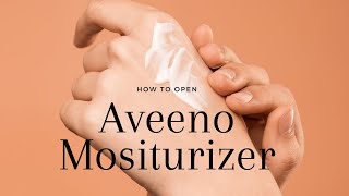 How to open Aveeno moisturiser body lotion lid [upl. by Reed458]