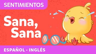 Sana Sana Colita de Rana amp The Boo Boo Song  Canciones infantiles bilingües en inglés y español [upl. by Aicertap606]