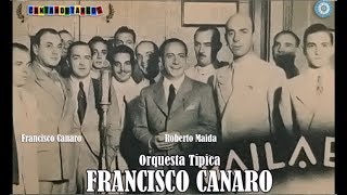 FRANCISCO CANARO  ROBERTO MAIDA  MILAGRO  TANGO  1937 [upl. by Sisely]