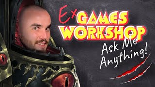 Ex  Games Workshop Retail Staff Answers Your Questions AGAIN [upl. by Romeyn]