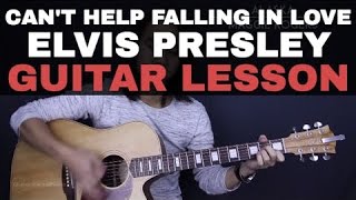 Cant Help Falling In Love  Elvis Presley Guitar Tutorial Lesson Chords  Acoustic Cover [upl. by Bradney258]