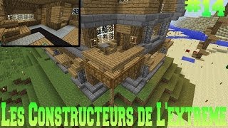 Minecraft  Les Constructeurs de Lextrême  Ep14 [upl. by Dorice759]