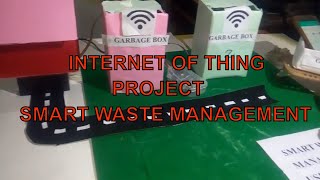 SMART WASTE MANAGEMENT USING IOT [upl. by Hirsh122]