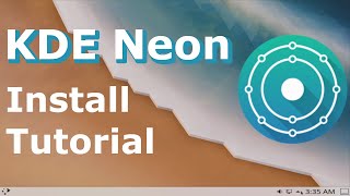 KDE Neon Install Tutorial  Linux Beginners Guide [upl. by Trini]