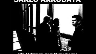 ŠARLO AKROBATA LIVE 1981 [upl. by Aneahs]