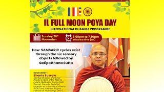 IL Full Moon Poya Day  International Dhamma Programme  2023 [upl. by Olram]