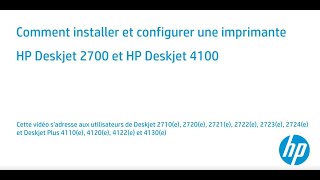 Comment installer et configurer une imprimante HP Deskjet 2700 et HP Deskjet 4100 [upl. by Mill]