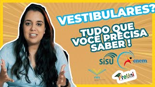 Como FUNCIONA os VESTIBULARES ENEM Prouni Sisu Fies VESTIBULAR DE INVERNO o que fazer [upl. by Elag]