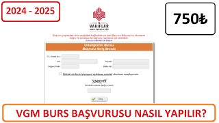 VGM BURS BAŞVURUSU NASIL YAPILIR  750₺ AYLIK BURS İLKOKUL ORTAOKUL LİSE BURSUBURS VEREN KURUMLAR [upl. by Eladnor]