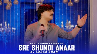 Pashto New Songs 2024  Sre Shunde Anaar  Azhar Khan New Pashto Songs 2024  Official Music Video [upl. by Eugenio]