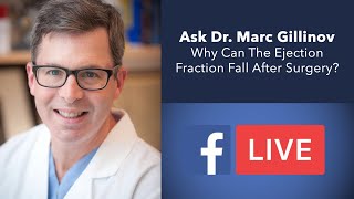 Ejection Fraction After Heart Surgery What Should Patients Know with Dr Marc Gillinov [upl. by Aisined]