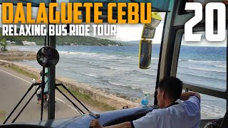 DALAGUETE CEBU  RELAXING BUS RIDE TOUR [upl. by Audsley]