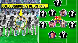 ¿CÓMO SERÍAN los ONCES de los EQUIPOS TOP SI SÓLO PUDIERAN USAR JUGADORES de su país ¡POBRE Madrid [upl. by Ahtelat]