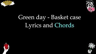 Green Day  Basket Case Lyrics and Chords [upl. by Mixie]