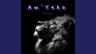 AwYebo [upl. by Waly244]