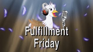 Fulfillment Friday Voicing Is Not Over [upl. by Bill235]