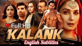 Kalank Hindi Full Movie English Subtitles [upl. by Berri932]