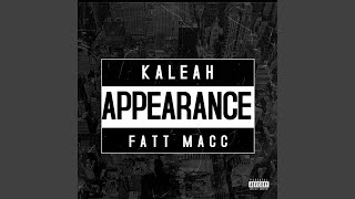 Appearance feat Fatt Macc [upl. by Auehsoj482]