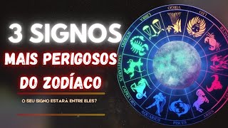 3 Signos mais perigosos do Zodiaco signo zodiaco astrologia [upl. by Norvun611]