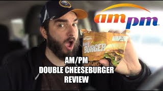 AMPM DOUBLE CHEESEBURGER REVIEW  GAS STATION FOOD REVIEW [upl. by Paddy]