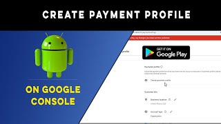 How to Create a Payment Profile on Google Console for Play Store Apps Hosting [upl. by Nuhs]