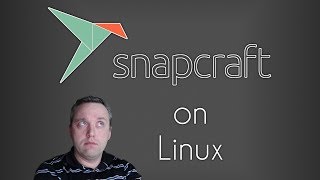 Snaps on Linux  Snapcraft Install Configuration and Usage [upl. by Davide]