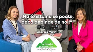 Schimbă perspectiva asupra relațiilor din viața noastră  Invitat Andreea Marin  ep24 [upl. by Weldon384]