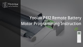 Yoolax P412 Remote Battery Motor Programming Instruction [upl. by Alliuqal841]