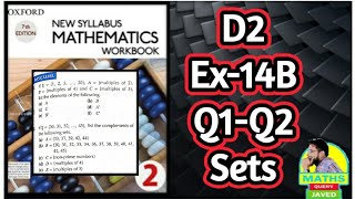 Q1Q2  Ex14B  D2  Sets  NSM 7th edition [upl. by Alemat]