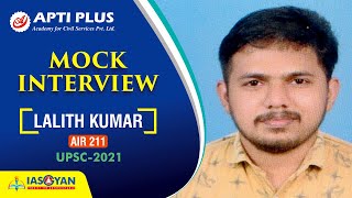 Lalith Kumar v  AIR Rank 211  UPSC CSE 2021 Topper Mock Interview [upl. by Olwen]