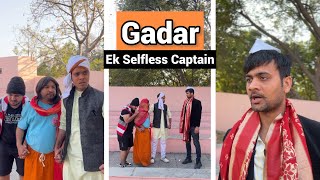 Gadar Ek Selfless Captain  Parody [upl. by Arihppas156]